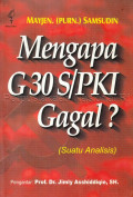 Mengapa G30S/PKI Gagal? (Suatu Analisis)