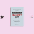 What's the matter with Insecurity Life