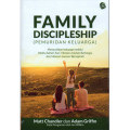 Family Discipleship (Pemuridan Keluarga)