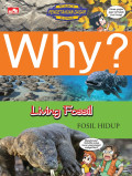 WHY? Living Fosil- Fosil Hidup