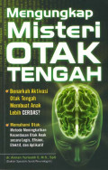 Mengungkap Misteri Otak Tengah