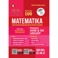 Super TOP Raih Nilai 100 Matematika SMP/MTs VII, VIII, IX