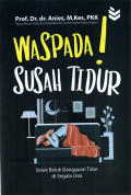 Waspada Susah Tidur